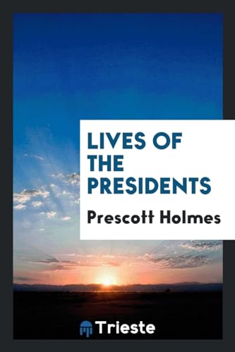 Stock image for Lives of the Presidents for sale by Revaluation Books