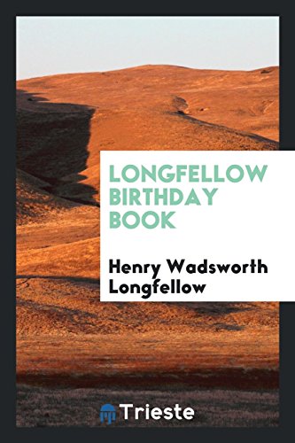 9780649639021: Longfellow Birthday Book