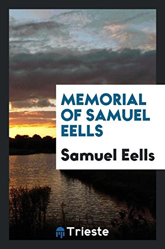 Stock image for Memorial of Samuel Eells for sale by Revaluation Books