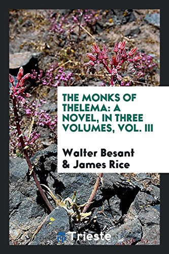Beispielbild fr The monks of Thelema: a novel zum Verkauf von WorldofBooks