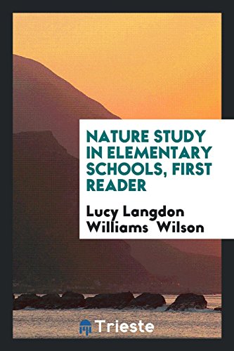 Beispielbild fr Nature Study in Elementary Schools, First Reader zum Verkauf von WorldofBooks