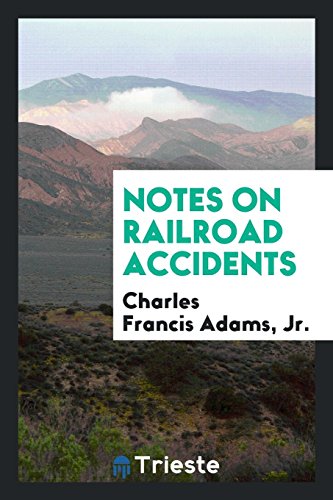 Stock image for Notes on Railroad Accidents for sale by Revaluation Books