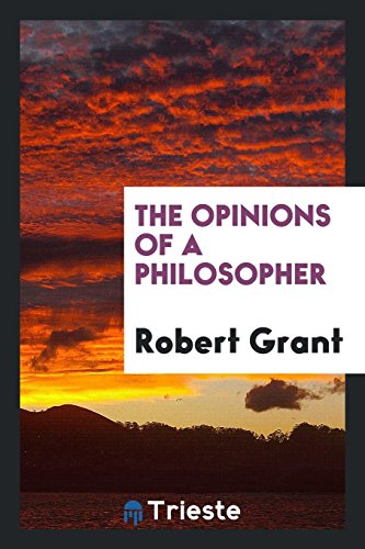 9780649663484: The opinions of a philosopher