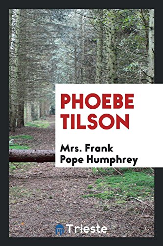 Stock image for Phoebe Tilson for sale by Jackdaw Books