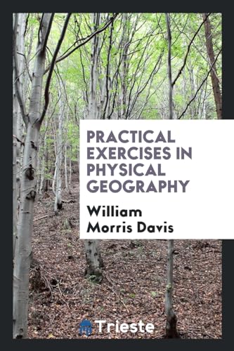 9780649677658: Practical Exercises in Physical Geography