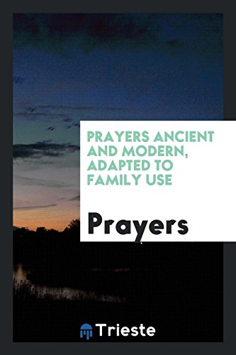 Stock image for Prayers Ancient and Modern, Adapted to Family Use for sale by Revaluation Books