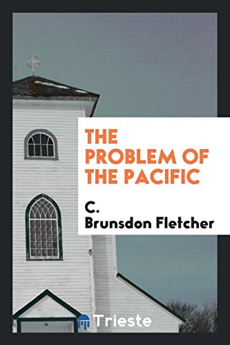 Imagen de archivo de The Problem of the Pacific a la venta por Revaluation Books