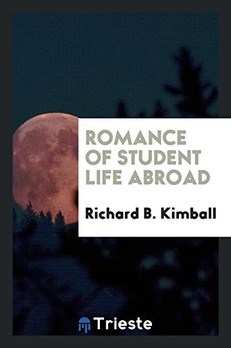 Imagen de archivo de Romance of Student Life Abroad a la venta por Revaluation Books