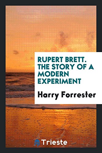 9780649696383: Rupert Brett: The Story of a Modern Experiment