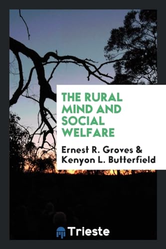 9780649696505: The Rural Mind and Social Welfare
