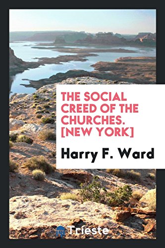 Stock image for The Social Creed of the Churches. [New York] for sale by Revaluation Books