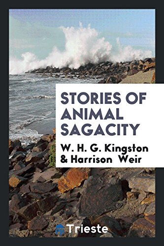 Imagen de archivo de Stories of Animal Sagacity a la venta por Revaluation Books