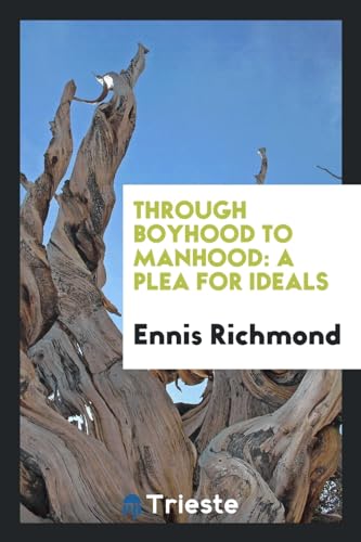 Through Boyhood to Manhood