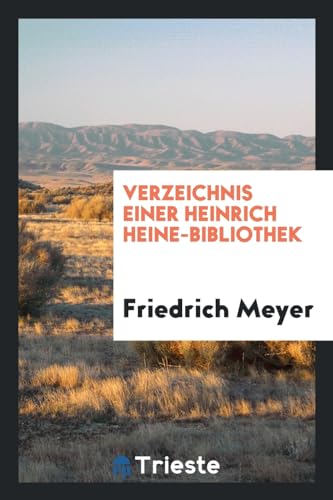 9780649729074: Verzeichnis Einer Heinrich Heine-Bibliothek