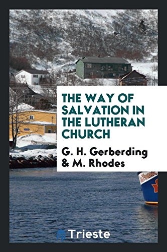 9780649731688: The Way of Salvation in the Lutheran Church