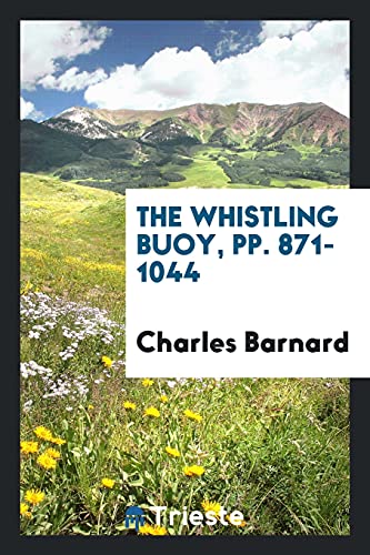 9780649733330: The Whistling Buoy, pp. 871-1044