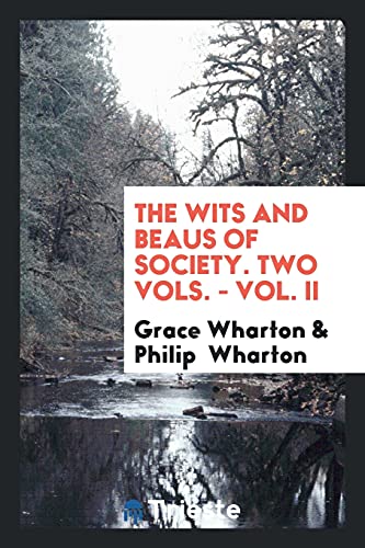 Imagen de archivo de The Wits and Beaus of Society. Two Vols. - Vol. II a la venta por Revaluation Books