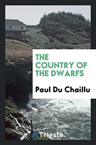 9780649738762: The Country of the Dwarfs