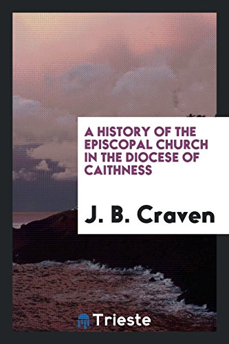 9780649747269: A History of the Episcopal Church in the Diocese of Caithness