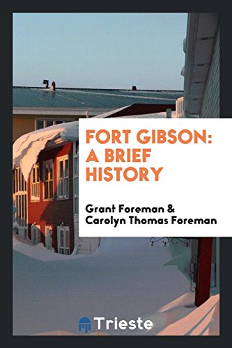9780649751884: Fort Gibson: A Brief History