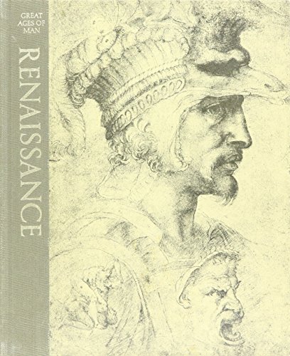 Stock image for Renaissance (Great Ages of Man Series) for sale by Better World Books: West