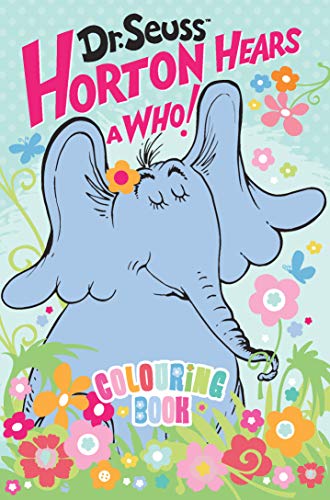 Stock image for Dr Seuss Horton Hears a Who! Colouring Book (Paperback) for sale by Grand Eagle Retail