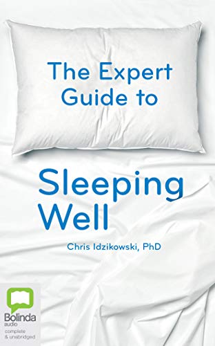 Beispielbild fr The Expert Guide to Sleeping Well zum Verkauf von Buchpark