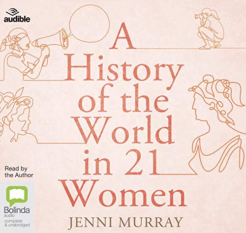 9780655621201: A History of the World in 21 Women