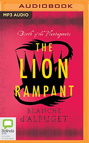 9780655658740: The Lion Rampant (Birth of the Plantagenets, 2)