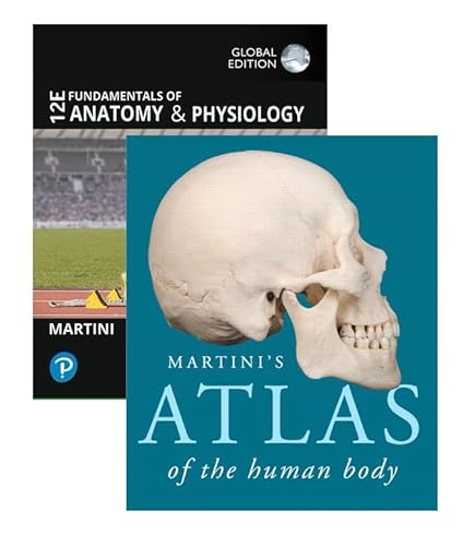 Imagen de archivo de Fundamentals of Anatomy and Physiology, Global Edition + Martini's Atlas of the Human Body (Package) a la venta por Grand Eagle Retail