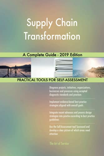 Stock image for Supply Chain Transformation A Complete Guide - 2019 Edition for sale by Buchpark