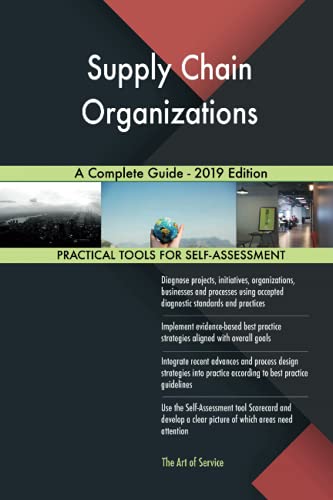 Stock image for Supply Chain Organizations A Complete Guide - 2019 Edition for sale by Buchpark