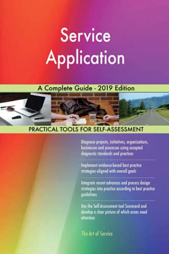 Stock image for Service Application A Complete Guide - 2019 Edition for sale by WorldofBooks
