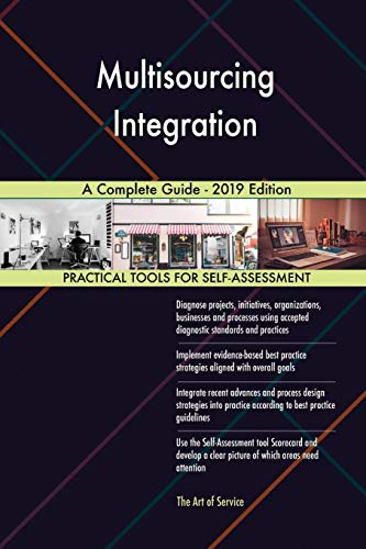 Stock image for Multisourcing Integration A Complete Guide - 2019 Edition for sale by WorldofBooks