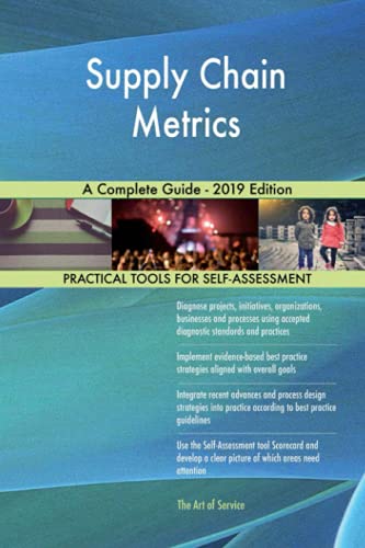 Stock image for Supply Chain Metrics A Complete Guide - 2019 Edition for sale by Buchpark