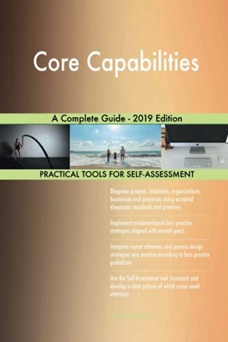 Stock image for Core Capabilities A Complete Guide - 2019 Edition for sale by WorldofBooks