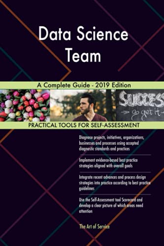 Stock image for Data Science Team A Complete Guide - 2019 Edition for sale by WorldofBooks