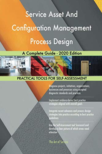Beispielbild fr Service Asset And Configuration Management Process Design A Complete Guide - 2020 Edition zum Verkauf von medimops