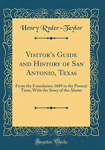 Stock image for Visitor's Guide and History of San Antonio, Texas for sale by PBShop.store US