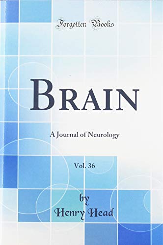 Stock image for Brain, Vol 36 A Journal of Neurology Classic Reprint for sale by PBShop.store US