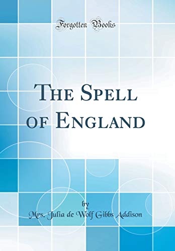 Beispielbild fr The Spell of England Classic Reprint zum Verkauf von PBShop.store US