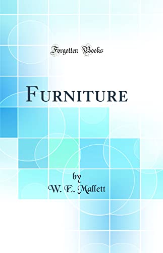 Beispielbild fr Furniture (Classic Reprint) zum Verkauf von PBShop.store US