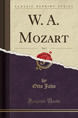 9780656297986: W. A. Mozart, Vol. 1 (Classic Reprint)