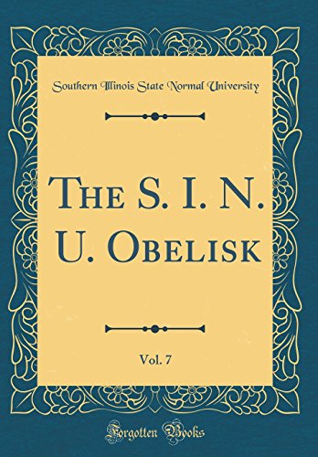 9780656379231: The S. I. N. U. Obelisk, Vol. 7 (Classic Reprint)