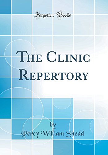 Imagen de archivo de The Clinic Repertory Classic Reprint a la venta por PBShop.store US