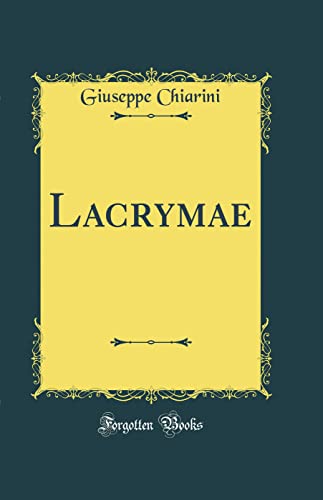 Imagen de archivo de Lacrymae (Classic Reprint) a la venta por PBShop.store US