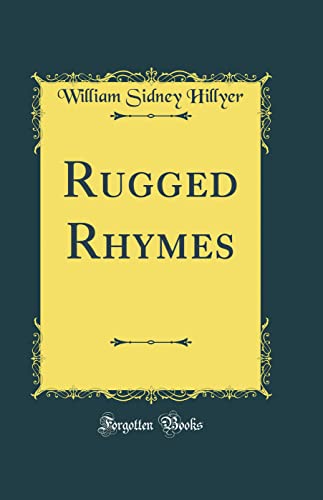 Stock image for Rugged Rhymes (Classic Reprint) for sale by PBShop.store US