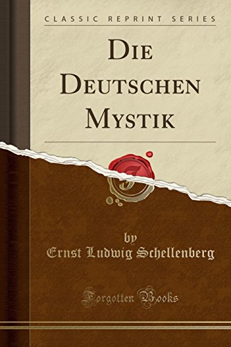 Stock image for Die Deutschen Mystik Classic Reprint for sale by PBShop.store US