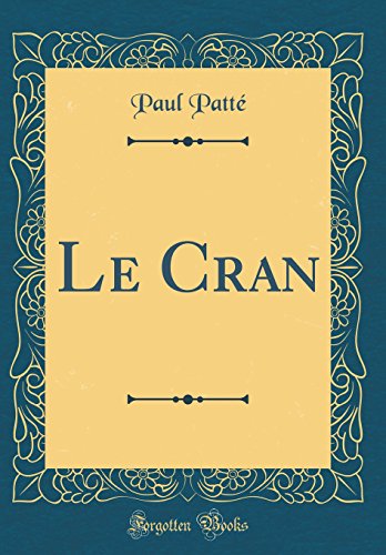 Stock image for Le Cran (Classic Reprint) for sale by Buchpark