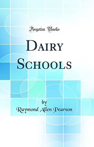 Stock image for Dairy Schools Classic Reprint for sale by PBShop.store US